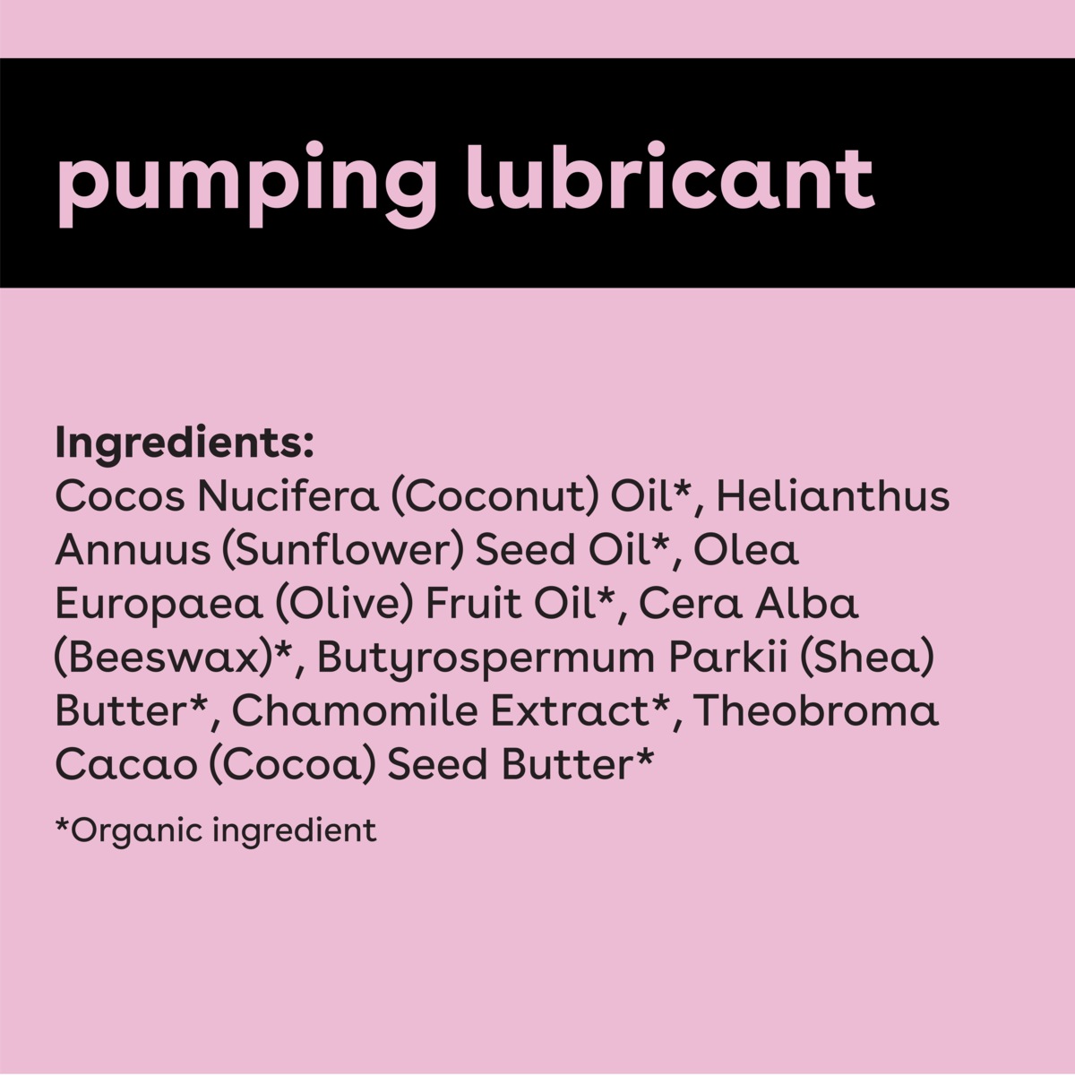 Organic pumping lubricant ingredients list